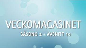 Veckomagasinet S2A10