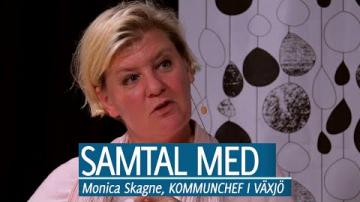 Samtal med Monica Skagne del 2 av 2
